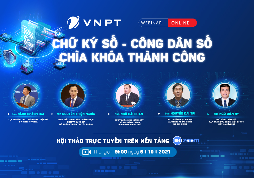 Cùng các chuyên gia trong lĩnh vực chuyển đổi số tại Việt Nam chia sẻ về Chữ ký số, cơ hội và thách thức, mở lối thành công 