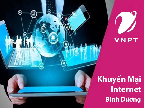 Khuyến mại Lắp mạng cáp quang Internet VNPT Bình Dương