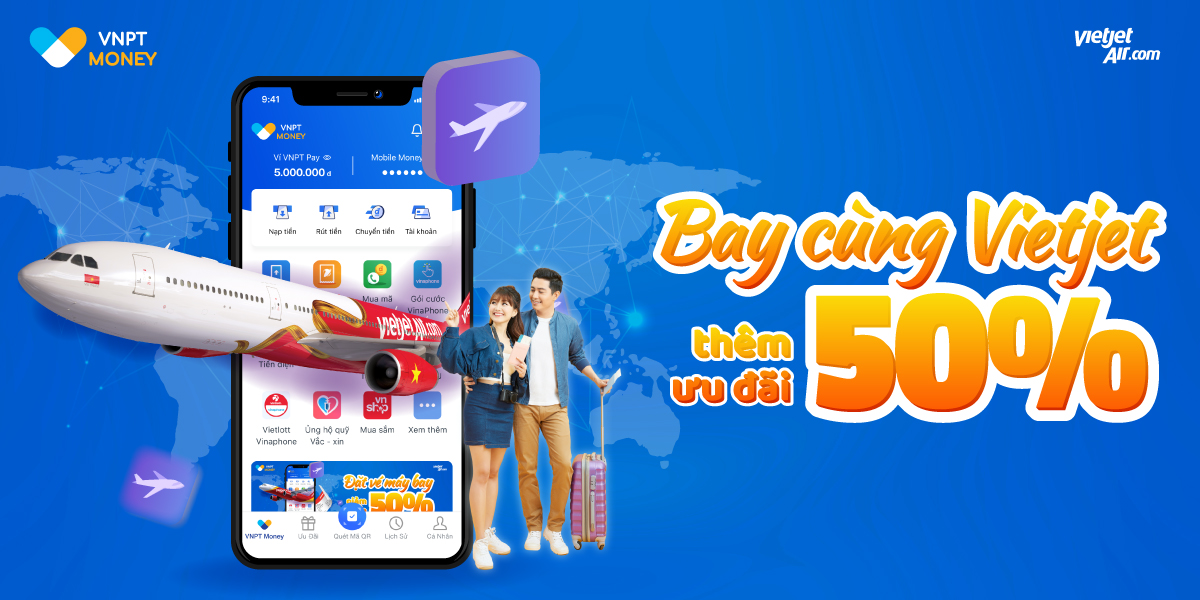 Giảm 50% khi mua vé máy bay bằng VNPT Money