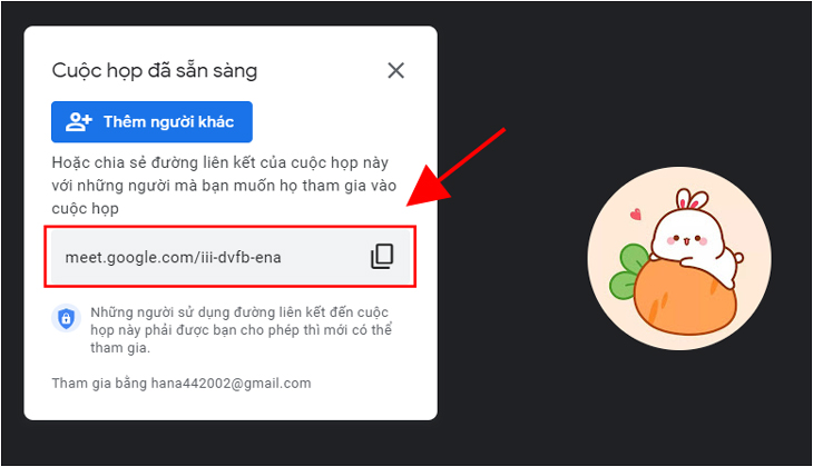 Copy đường link ở khung bên trái để gửi link cho người dùng máy tính hoặc copy mã lớp học là các ký tự ở sau cụm meet.google.com/ để gửi mã lớp cho người dùng điện thoại