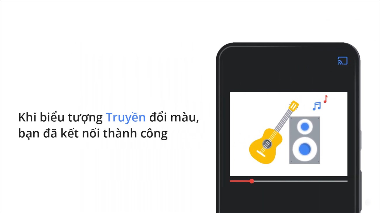 Khi biểu tượng Truyền thay đổi màu sắc, bạn đã kết nối thành công