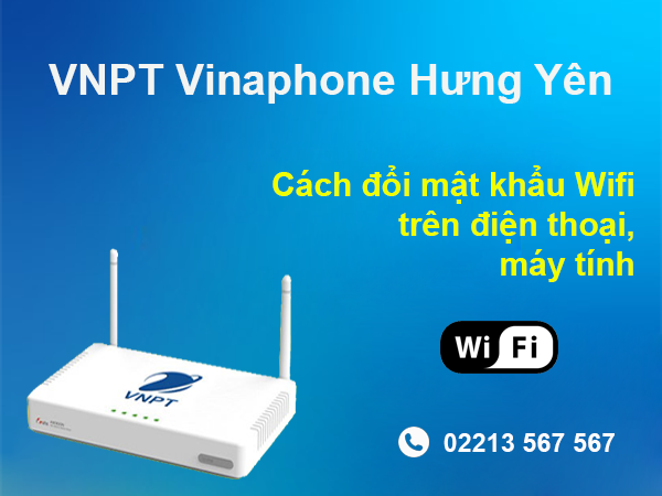 Cách đổi mật khẩu wifi, pass wifi ngay trên điện thoại, máy tính