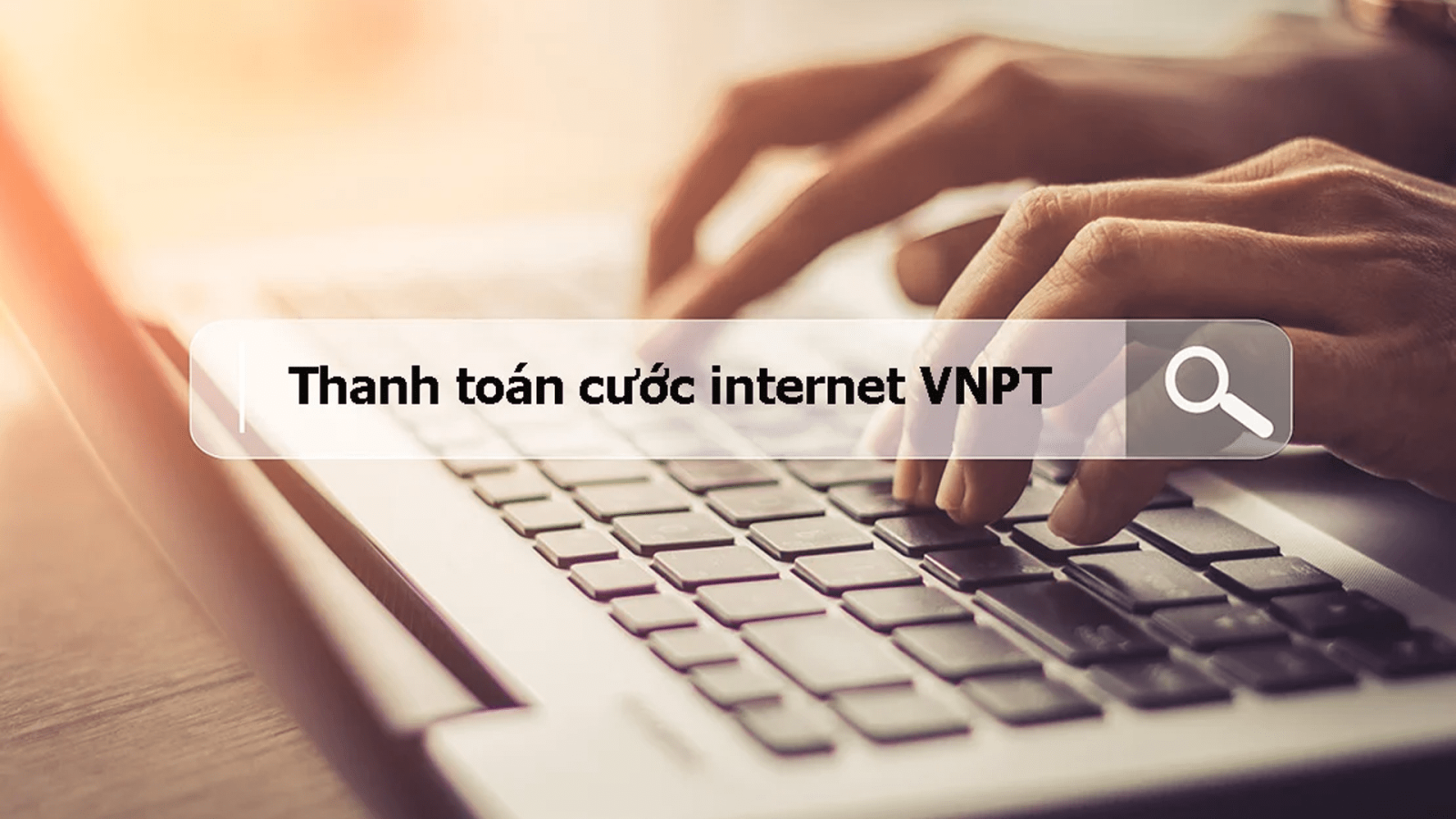 HƯỚNG DẪN THANH TOÁN TRỰC TUYẾN HÓA ĐƠN CƯỚC VNPT HƯNG YÊN