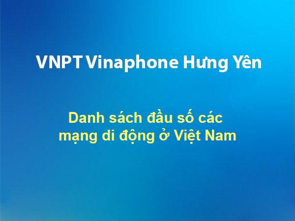 Danh sách đầu số các mạng di động ở Việt Nam